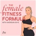 The Female Fitness Formula - with Sheridan Skye