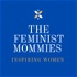 The Feminist Mommies