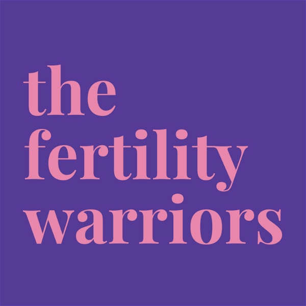 Artwork for The Fertility Warriors