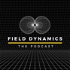 The Field Dynamics Podcast