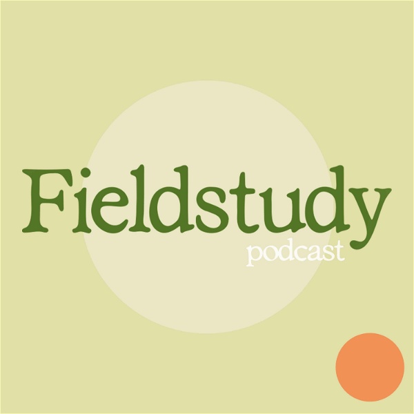 Artwork for The Fieldstudy Podcast