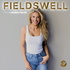 The Fieldswell Podcast