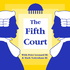 The Fifth Court - Ireland's legal podcast