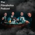 The Filmaholics Podcast