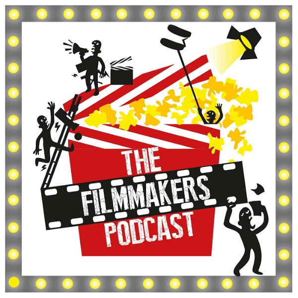 Artwork for The Filmmakers Podcast
