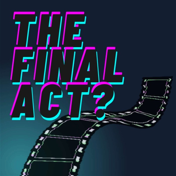 Artwork for The Final Act?
