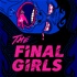 The Final Girls: A Horror Film Podcast