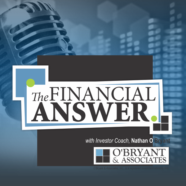 Artwork for The Financial Answer with Nathan O’Bryant