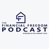 The Financial Freedom Podcast