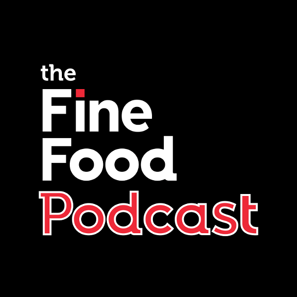 Artwork for The Fine Food Podcast