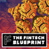 The Fintech Blueprint