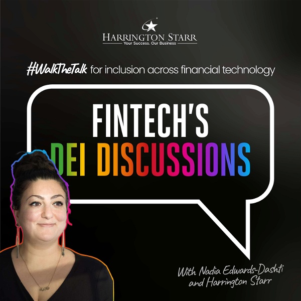 Artwork for FinTech's DEI Discussions – Powered by Harrington Starr