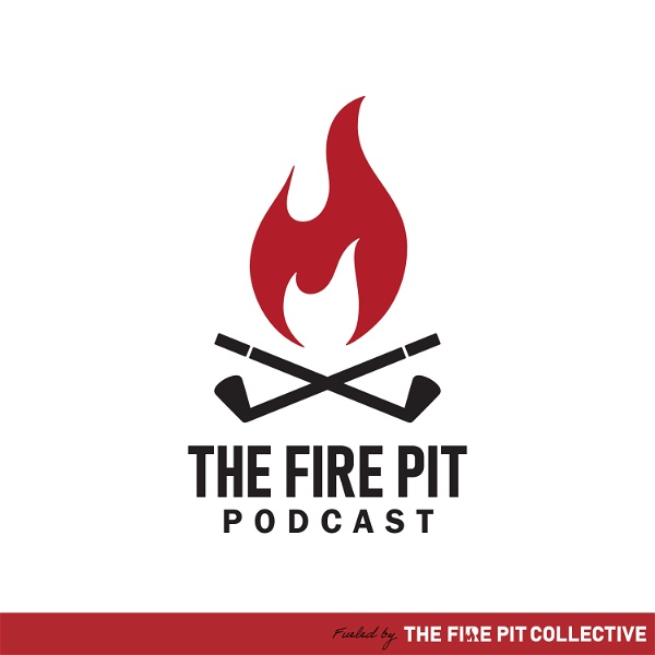 Artwork for The Fire Pit Podcast