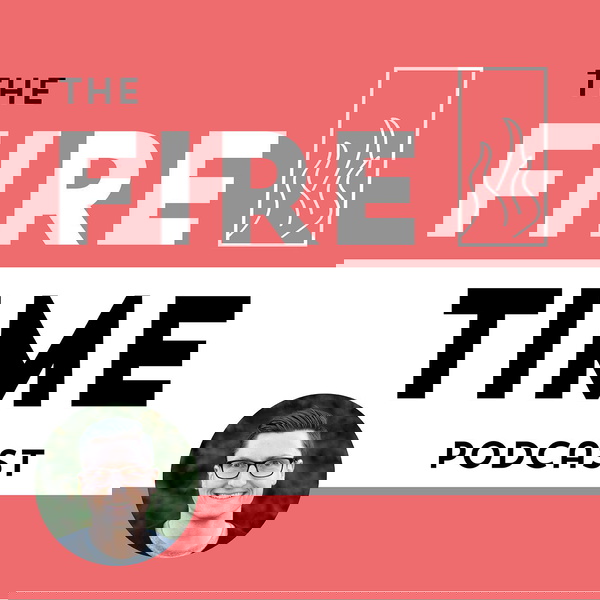 Artwork for The Fire Time Podcast