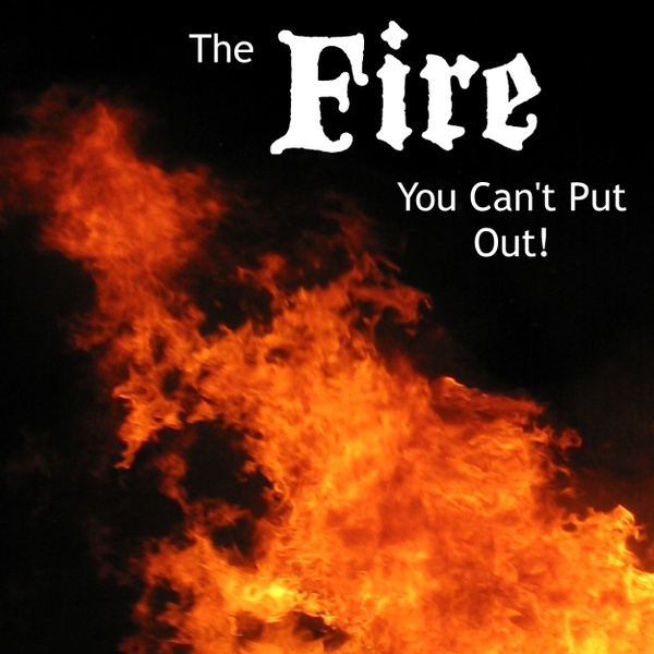 Artwork for The Fire You Can't Put Out