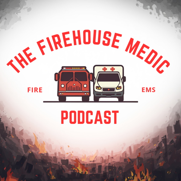Artwork for The Firehouse Medic Podcast
