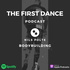 The First Dance - Bodybuilding