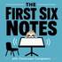 The First Six Notes with Classroom Composers