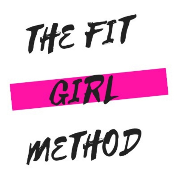 Artwork for The Fit Girl Method