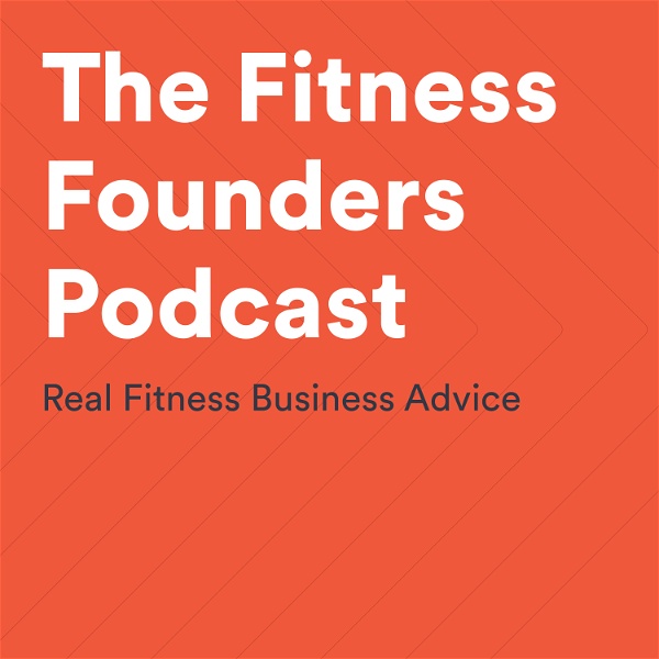 Artwork for The Fitness Founders Podcast
