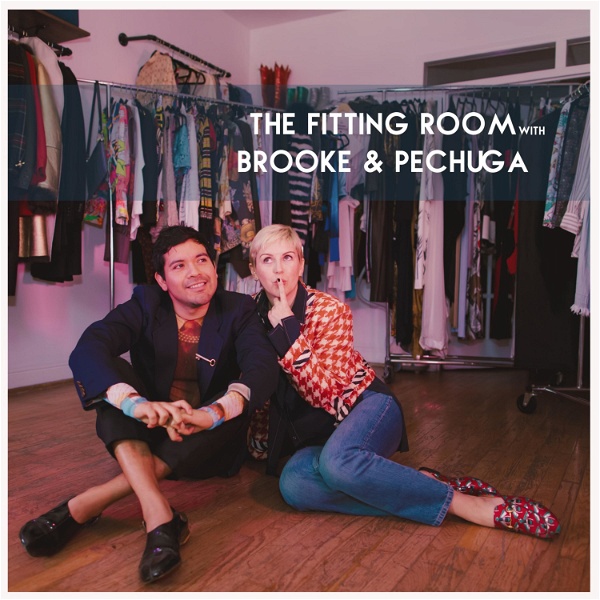 Artwork for The Fitting Room with Brooke & Pechuga