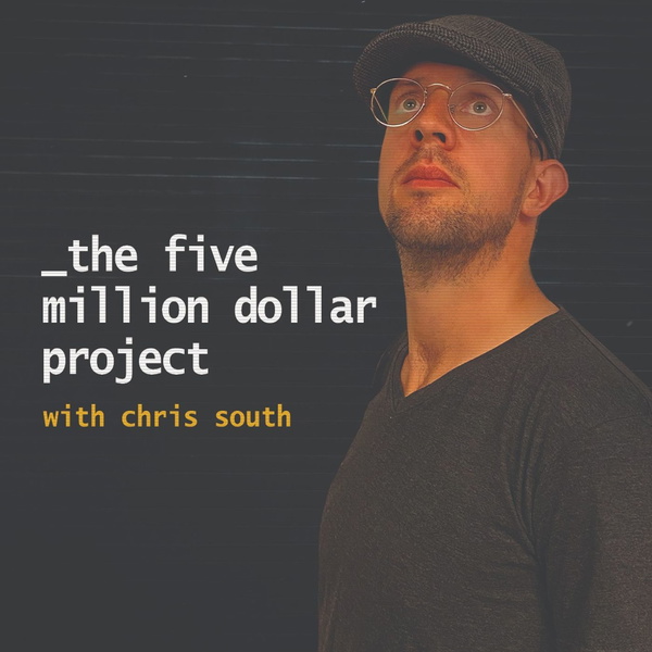 Artwork for The Five Million Dollar Project