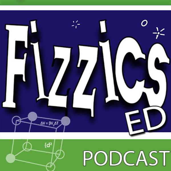 Artwork for The FizzicsEd Podcast