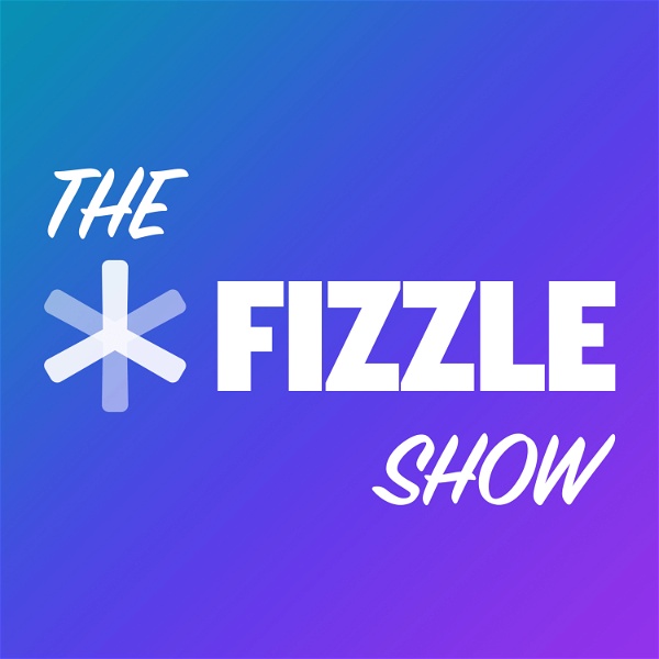 Artwork for The Fizzle Show