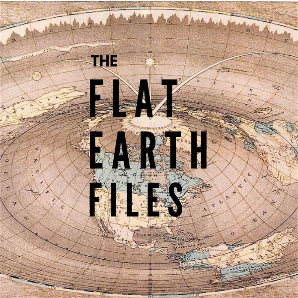 Artwork for The Flat Earth Files