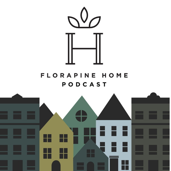 Artwork for The FloraPine Home Podcast