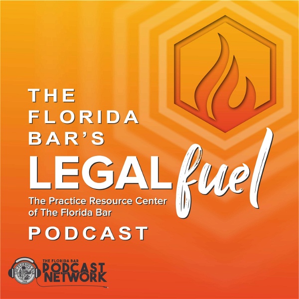 Artwork for The Florida Bar's LegalFuel Podcast