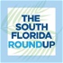 The South Florida Roundup