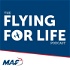 The Flying For Life Podcast