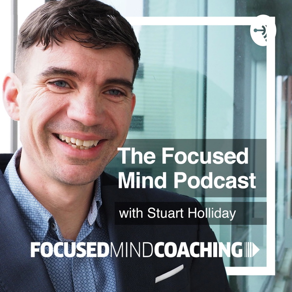 Artwork for The Focused Mind Podcast