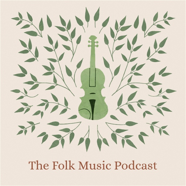 Artwork for The Folk Music Podcast