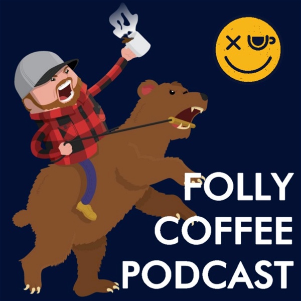 Artwork for The Folly Coffee Podcast
