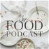 The Food Podcast