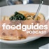 The Foodguides Podcast