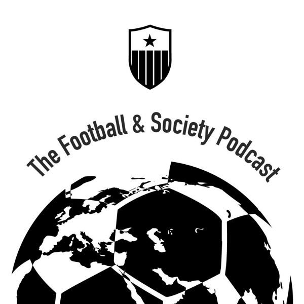 Artwork for The Football and Society Podcast