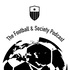 The Football and Society Podcast