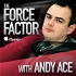 The Force Factor - Trance and Hard Trance Podcast