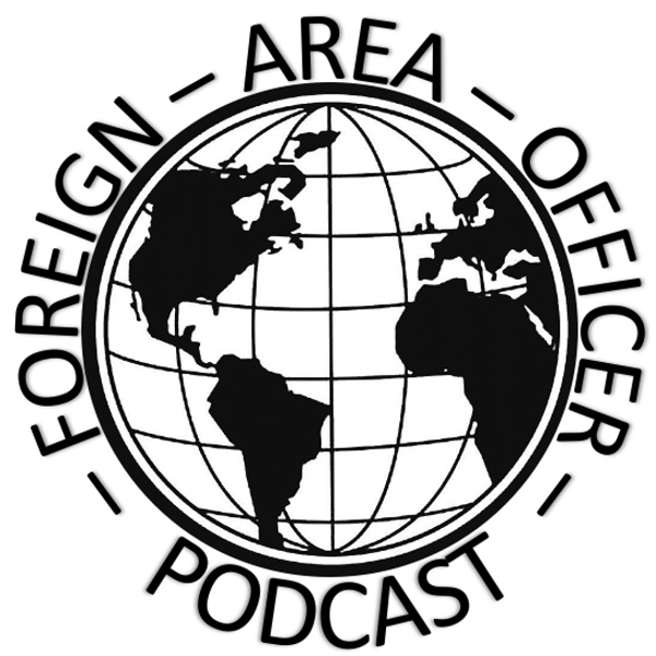 Artwork for The Foreign Area Officer Podcast