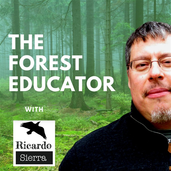 Artwork for Forest Educator with Ricardo Sierra