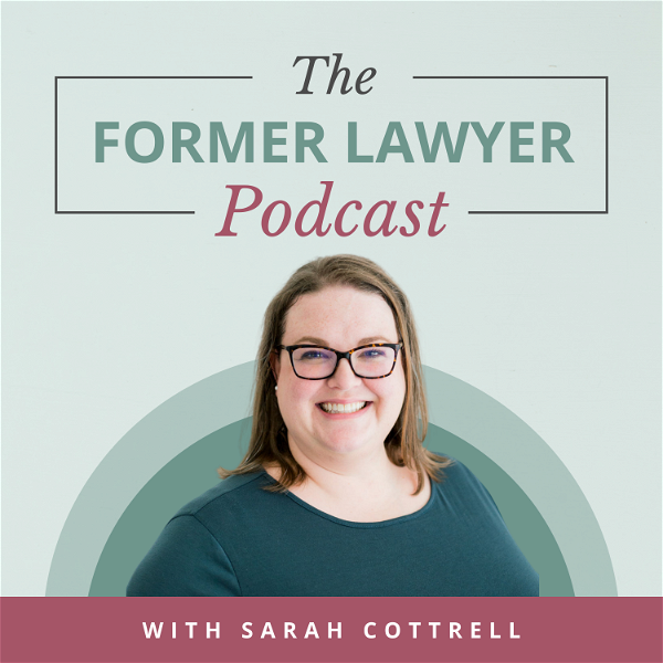 Artwork for The Former Lawyer Podcast