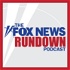 The Fox News Rundown