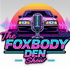 The Foxbody Den Show