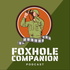 The Foxhole Companion
