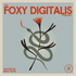 The Foxy Digitalis Podcast