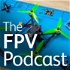The FPV Podcast