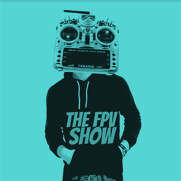 Artwork for The FPV Show